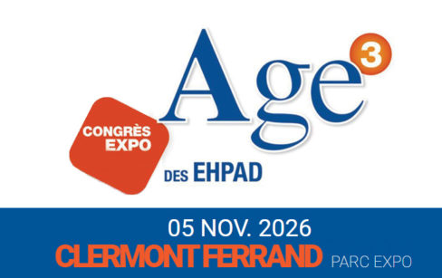 Age 3 des Ehpad Congrès expo Clermont Ferrand