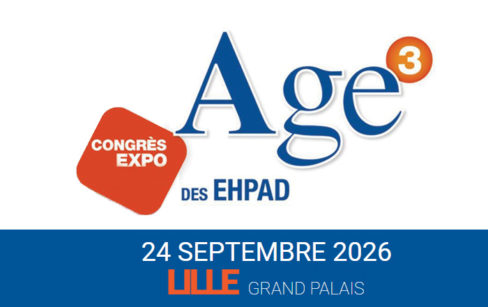 Age 3 des Ehpad Congrès expo Lille